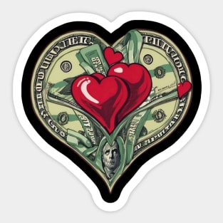 My valentine is money,funny valentine gift, The only love is money Sticker